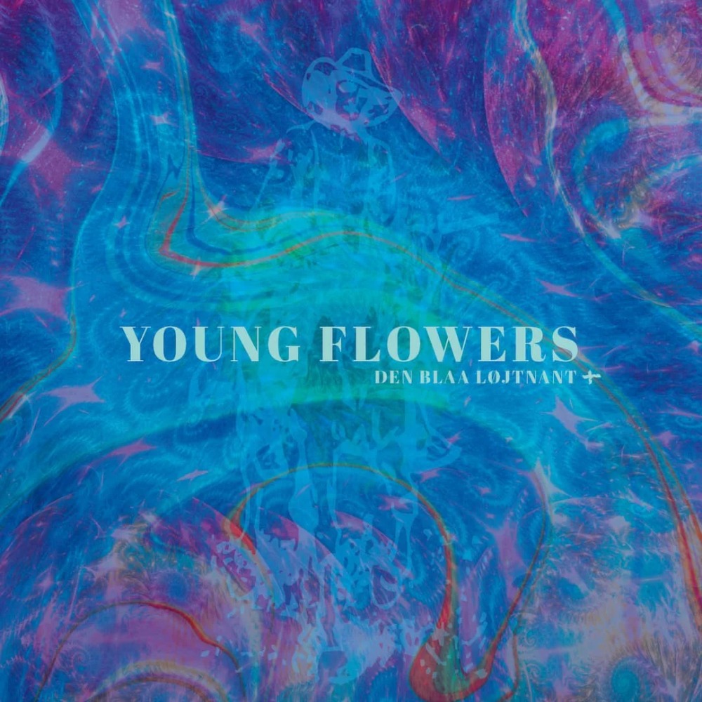 YOUNG FLOWERS - Den Blaa Løjtnant + CD/Video 