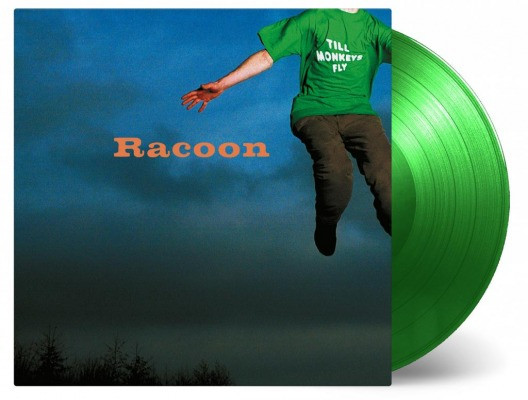 RACOON - Till Monkeys Fly